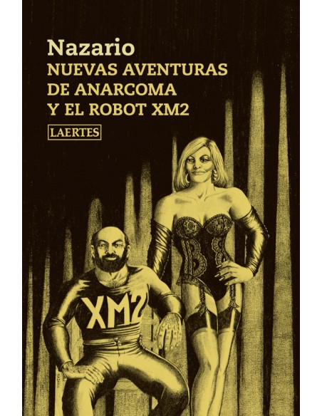 Nuevas aventuras de Anarcoma y el robot XM2