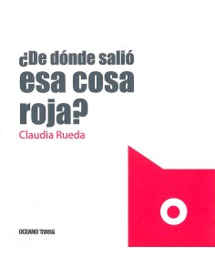  De donde salio esa cosa roja