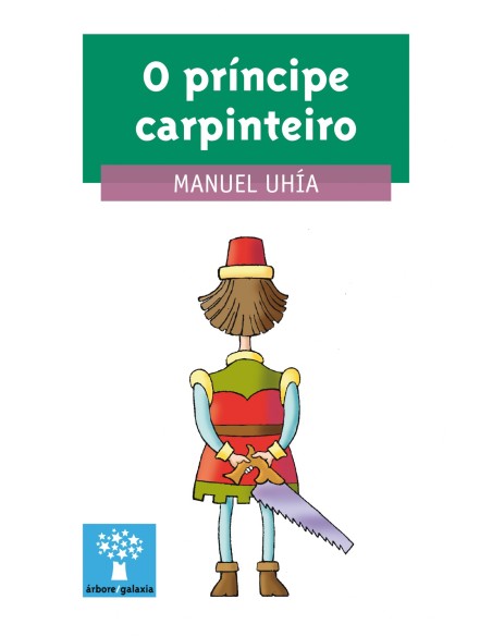 O principe carpinteiro O principe carpinteiro