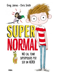 NO CAL TENIR SUPERPODERS SER UN HEROI