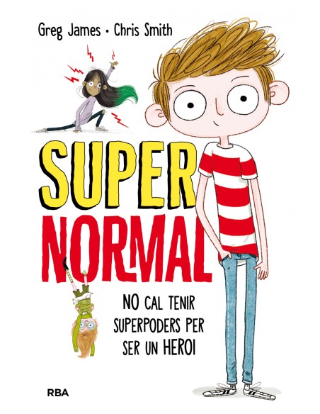 NO CAL TENIR SUPERPODERS SER UN HEROI