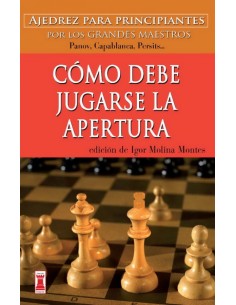 COMO DEBE JUGARSE LA APERTURA