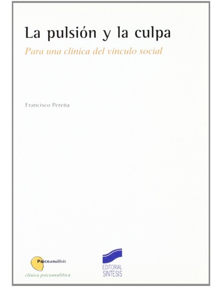 PULSION Y LA CULPA LA