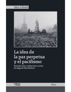 LA IDEA DE LA PAZ PERPETUA Y EL PACIFISMO