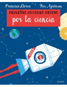 PEQUENOS GRANDES GESTOS POR LA CIENCIA