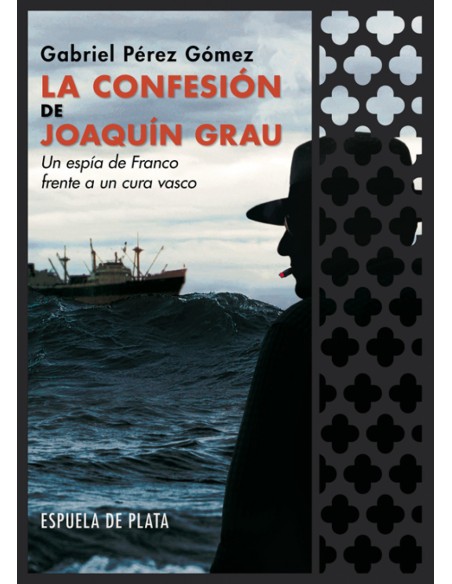LA CONFESION DE JOAQUIN GRAU
