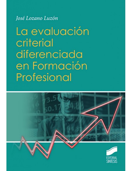 EVALUACION CRITERIAL DIFERENCIADA EN FORMACION PROFESIONAL 2019