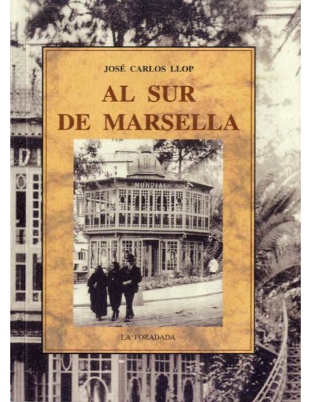 AL SUR DE LA MARSELLA