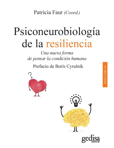 PSICONEUROBIOLOGIA DE LA RESILIENCIA