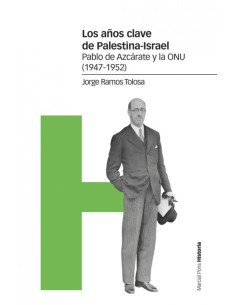 Los anos clave de Palestina Israel