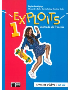 EXPLOITS 1 LIVRE DE L ELEVE A1 A2