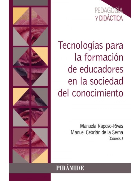 Tecnologias para la formacion de educadores en la sociedad del conocimiento