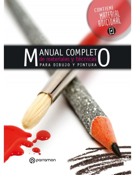 Manual completo de materiales y tecnicas de pintura y dibujo