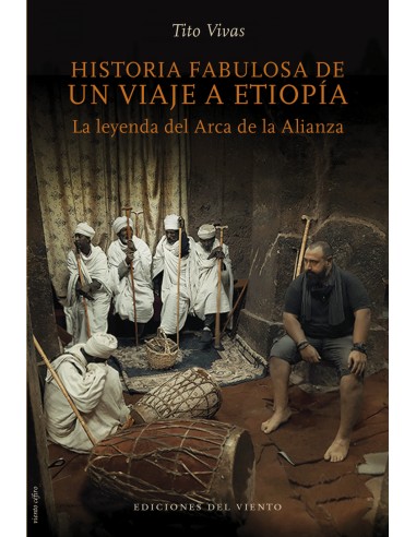 HISTORIA FABULOSA DE UN VIAJE A ETIOPIA