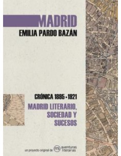Madrid Cronica de Emilia Pardo Bazan
