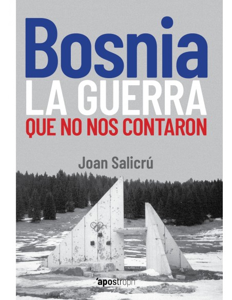 Bosnia la guerra que no nos contaron