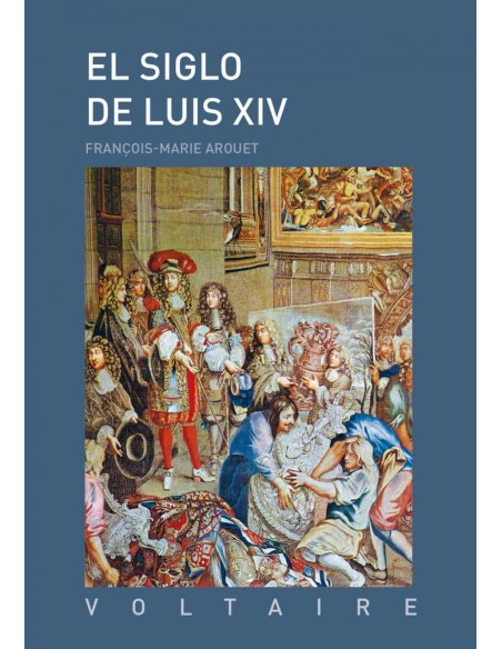El siglo de Luis XIV
