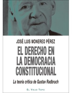 El derecho en la Democracia Constitucional