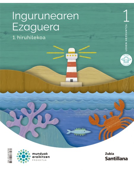 INGURUAREN EZAGUERA 1LH MUNDUAK ERAIKITZENEUSKADI 2022