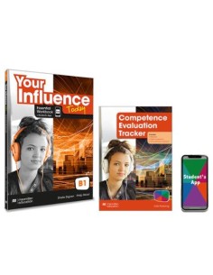 YOUR INFLUENCE TODAY B1 Essential Workbook Competence Evaluation Tracker y Student s App