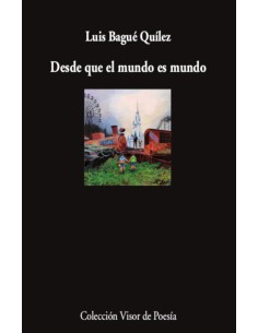 Desde que el mundo es mundo