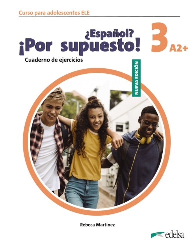 Nuevo Espanol Por supuesto 3 A2 Cuaderno de ejercicios