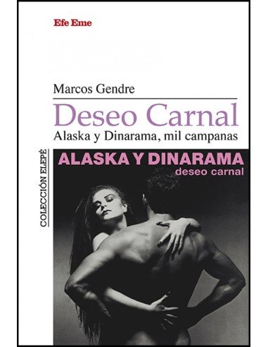 Deseo carnal Alaska y Dinarama mil campanas