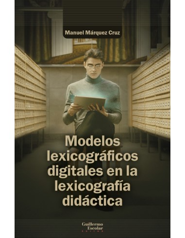 Modelos lexicograficos digitales en la lexicografia didactica