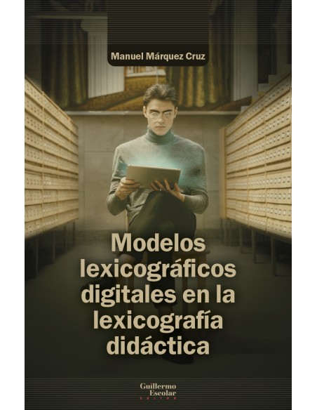 Modelos lexicograficos digitales en la lexicografia didactica