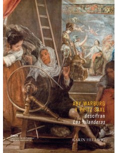 Aby Warburg y Fritz Saxl descifran Las hilanderas