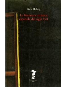 La literatura artistica espanola del siglo XVII