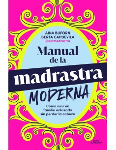 Manual de supervivencia para la madrastra moderna