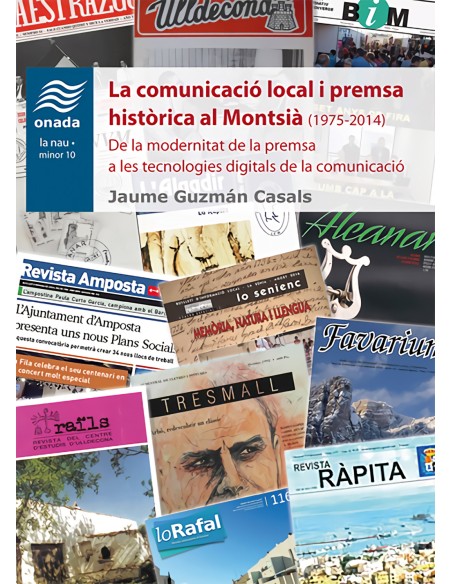 La comunicacio local i premsa historica al Montsia 1975 2014