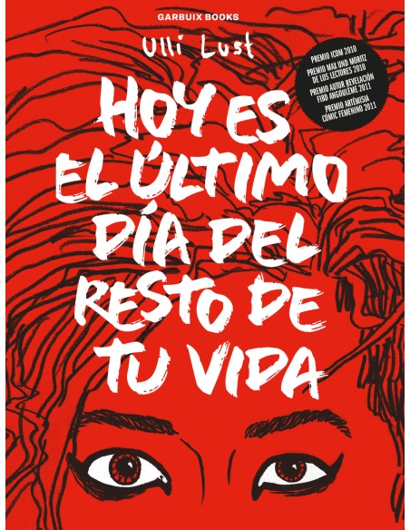 Hoy es el ultimo dia del resto de tu vida