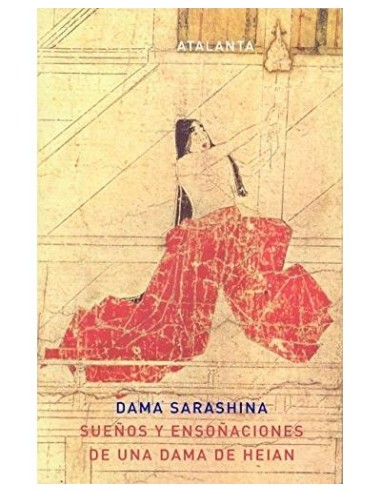 Suenos y ensonaciones de una dama de Heian