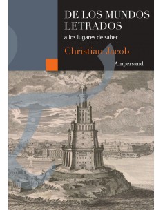 De los mundos letrados a los lugares de saber