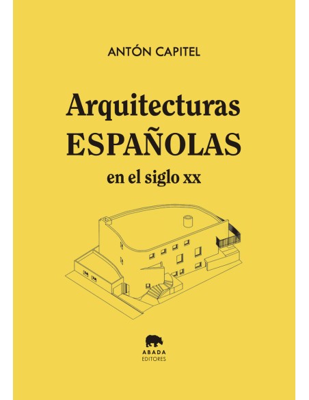 Arquitecturas espanolas en el siglo XX