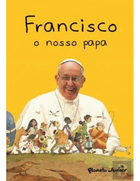 Francisco o Nosso Papa