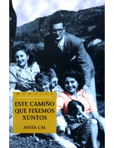 Este camino que fixemos xuntos