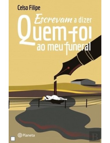 Escrevam a Dizer Quem Foi ao Meu Funeral