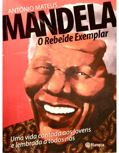Mandela u O Rebelde Exemplar