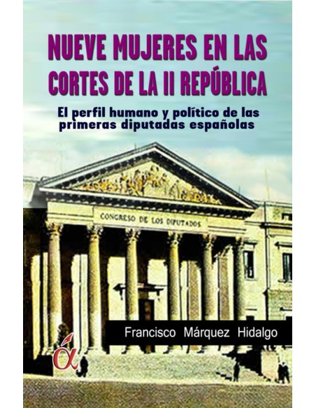 Nueve mujeres en las Cortes de la II Republica