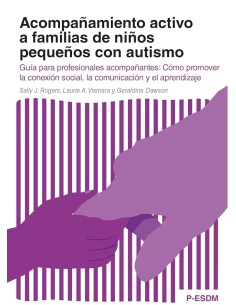 Acompanamiento activo a familias de ninos pequenos con autismo