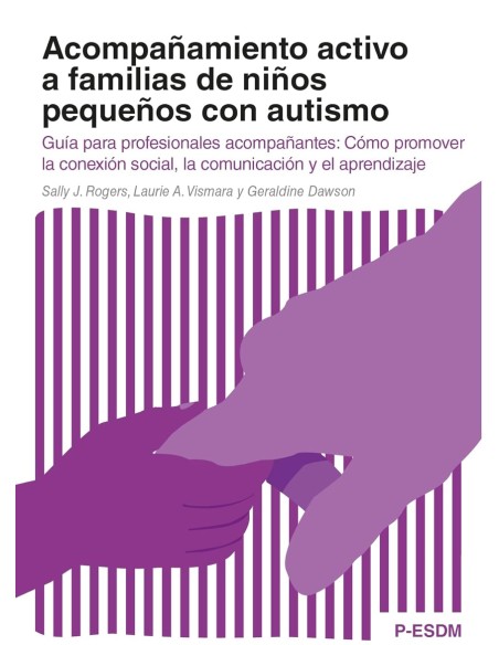 Acompanamiento activo a familias de ninos pequenos con autismo