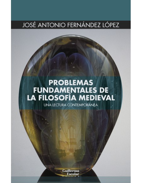 Problemas fundamentales de la filosofia medieval