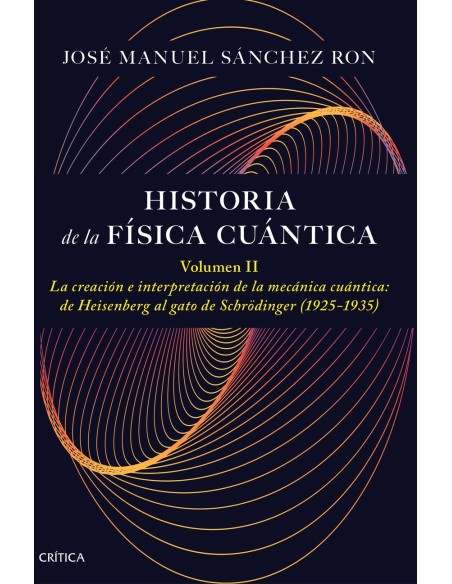 Historia de la fisica cuantica Volumen II