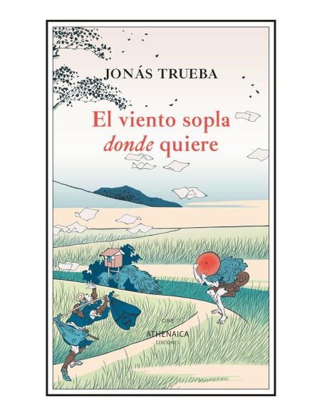 El viento sopla donde quiere