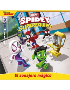 Spidey y su superequipo El sonajero magico Pequecuentos