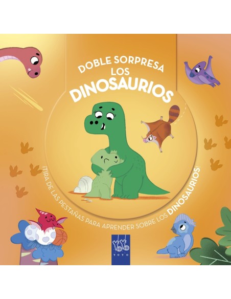 Doble sorpresa Los dinosaurios