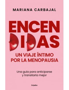 Encendidas Un viaje intimo por la menopausia